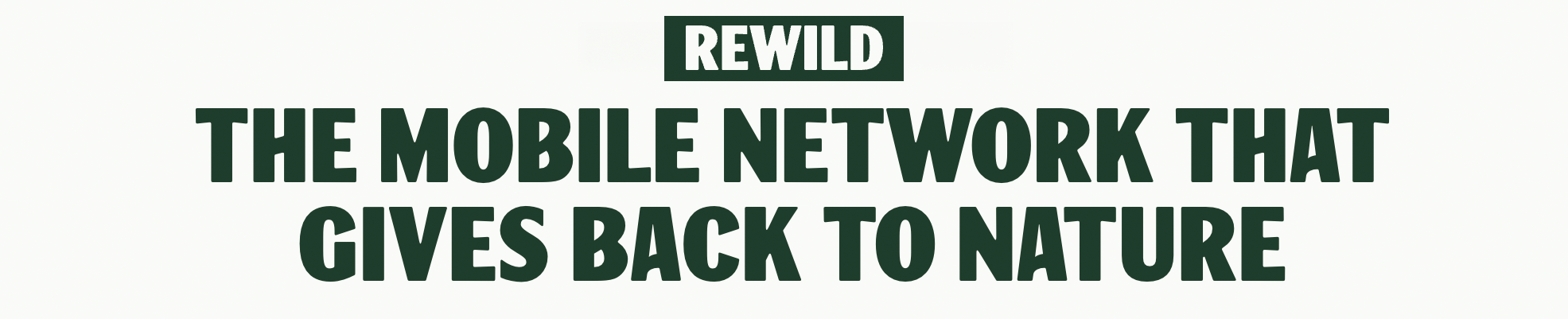 Rewild Mobile UK